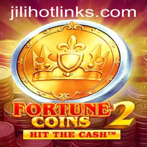 Discover 'FortuneCoins2': A Thrilling Adventure in the World of JILIHOT