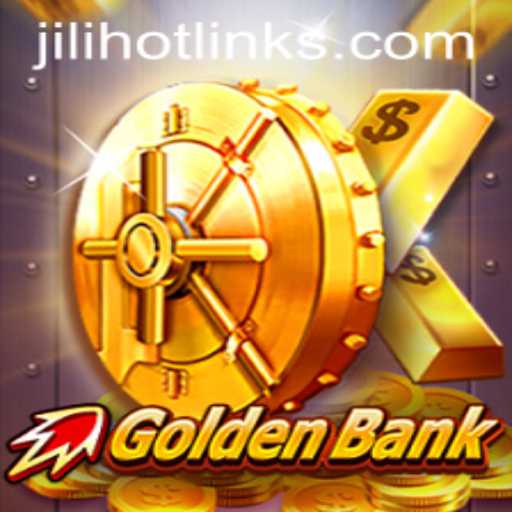 GoldenBank: Unveiling the Thrills of JILIHOT
