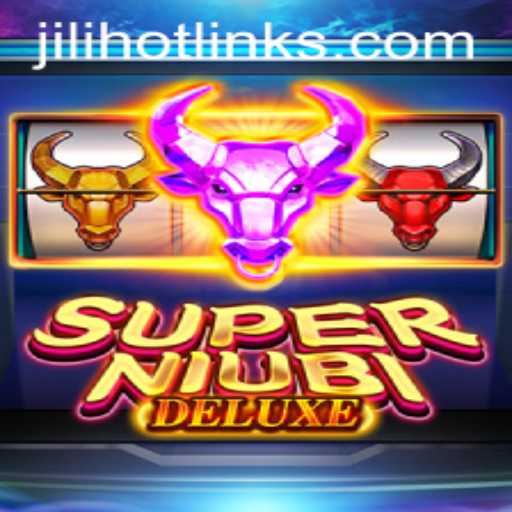 Discover the Exciting World of SuperNiubiDeluxe and Unlock the Mysteries of JILIHOT